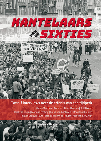 Kantelaars van de Sixties - Patrick Bakkenes (ISBN 9789062656158)