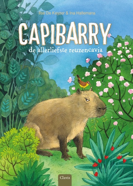 Capibarry, de allerliefste reuzencavia - Ilse De Keyzer (ISBN 9789044836950)