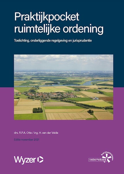 Praktijkpocket Ruimtelijke Ordening - R.P.A. Otte, H. Van der Velde, T. Smits (ISBN 9789086351541)