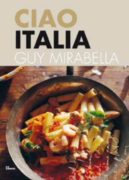 Ciao Italia - Guy Mirabella (ISBN 9789066115200)