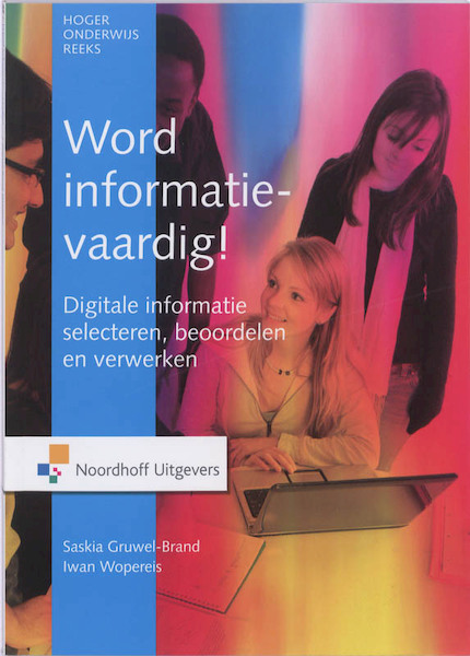 Word informatievaardig! - Saskia Gruwel-Brand, Iwan Wopereis (ISBN 9789001779924)