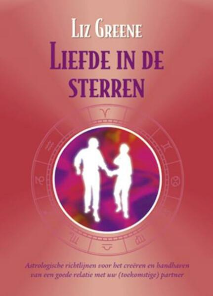 Liefde in de sterren - Liz Greene (ISBN 9789063782313)