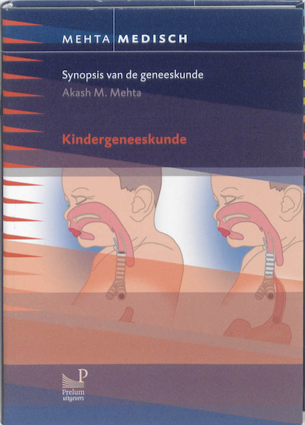 Kindergeneeskunde - A.M. Mehta (ISBN 9789085620785)