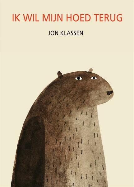 Ik wil mijn hoed terug - Jon Klassen (ISBN 9789025750954)