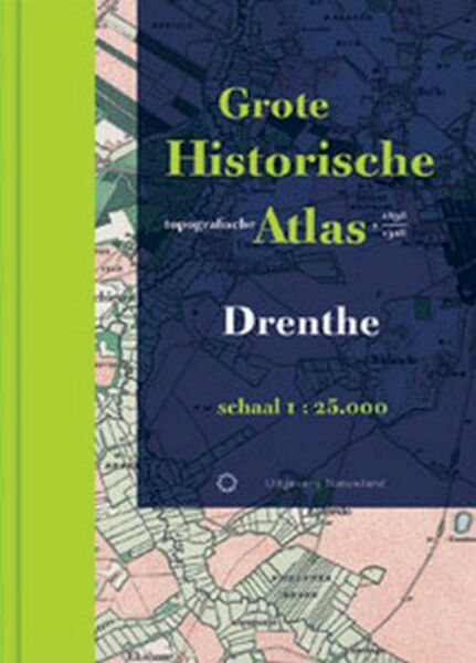 Grote Historische Topografische Atlas Drenthe - (ISBN 9789086450084)