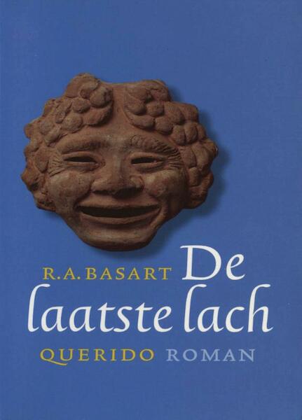 Laatste lach - R.A. Basart (ISBN 9789021443300)