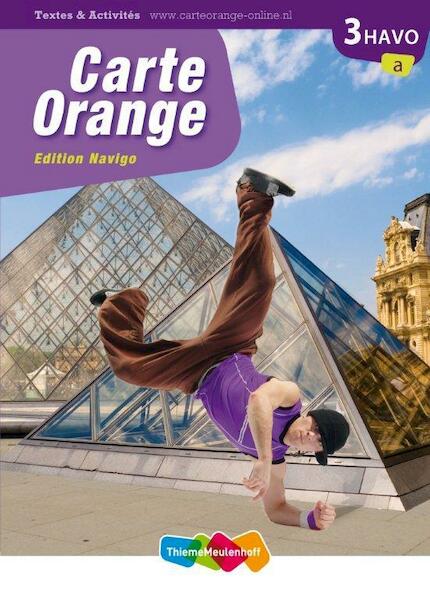 Carte Orange 3 havo Textes&Activités Ed.Navigo - (ISBN 9789006183504)