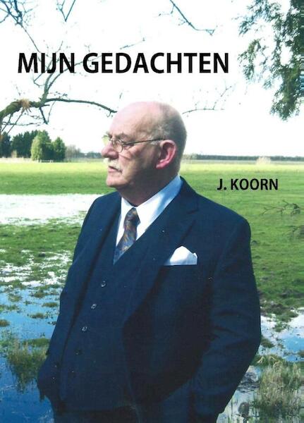 Mijn Gedachten - J. Koorn (ISBN 9789461291868)