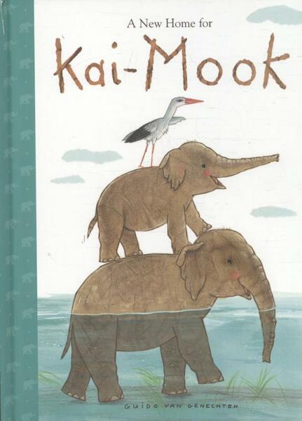 A New Home for Kai-Mook - Guido Van Genechten (ISBN 9781605371634)