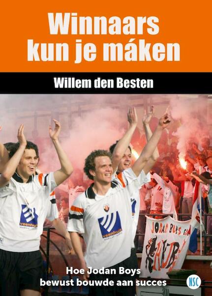 Winnaars kun je máken - Willem Den Besten (ISBN 9789492273208)