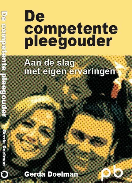 De competente pleegouder - Gerda Doelman (ISBN 9789491591136)