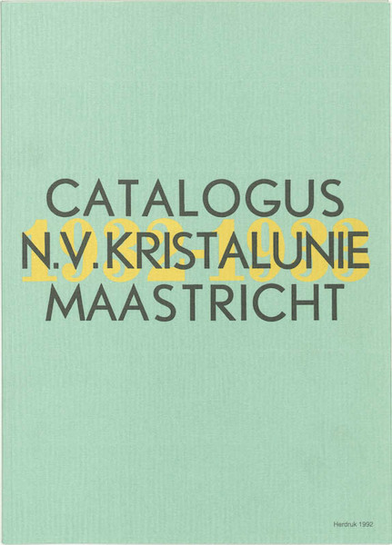 Catalogus N.V. Kristalunie Maastricht 1932-1933 - (ISBN 9789074213035)