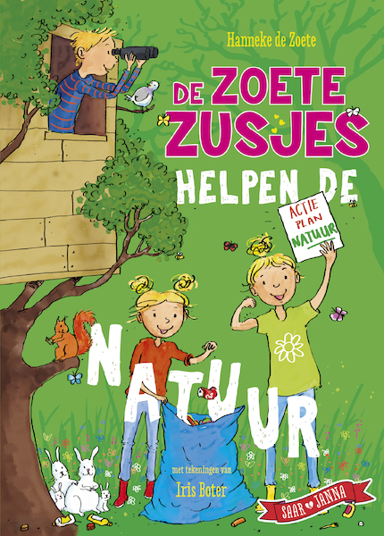 De zoete zusjes helpen de natuur - Hanneke de Zoete (ISBN 9789043923859)