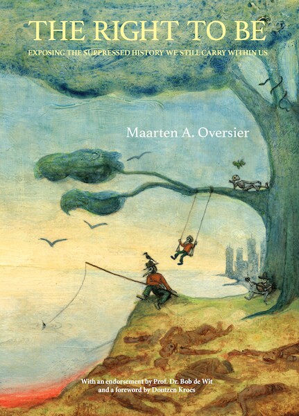 The Right to Be - Maarten Oversier (ISBN 9789493280151)