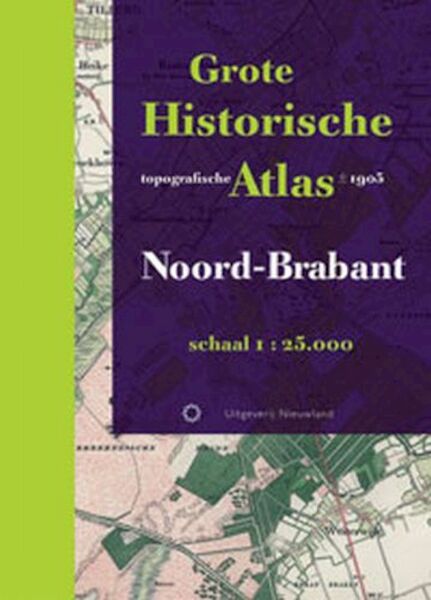 Grote Historische Topografische Atlas Noord-Brabant - T. Caspers, Huib Stam (ISBN 9789086450015)