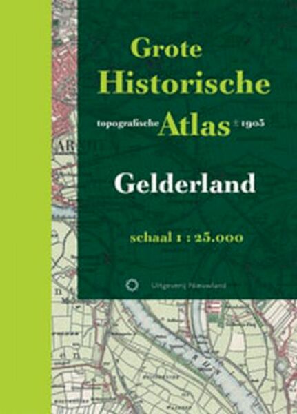 Grote Historische topografische Atlas Gelderland - H. Wonink, Huib Stam (ISBN 9789086450039)