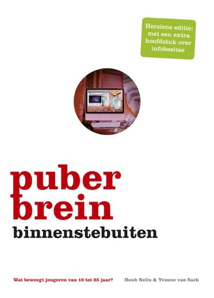 Puberbrein binnenstebuiten - Huub Nelis, Yvonne van Sark (ISBN 9789021548890)