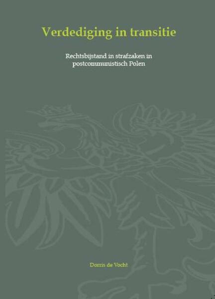 Verdediging in transitie - D.L.F de Vocht (ISBN 9789058504081)