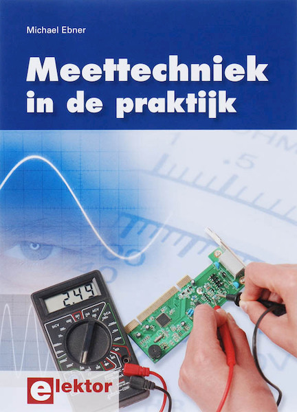 Meettechniek in de praktijk - M. Ebner (ISBN 9789053812174)