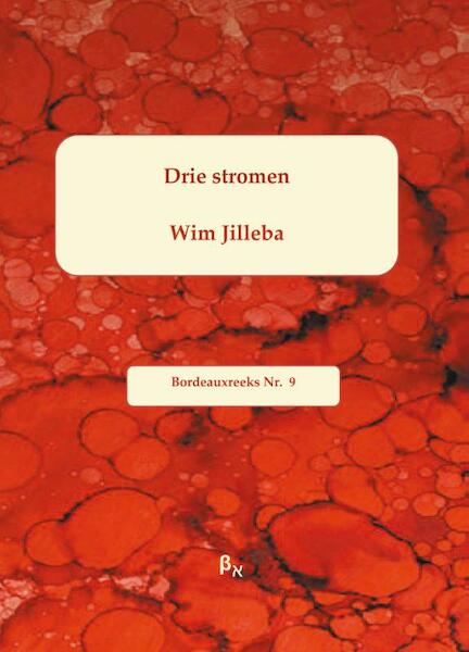 Drie stromen - Wim Jilleba (ISBN 9789491034022)