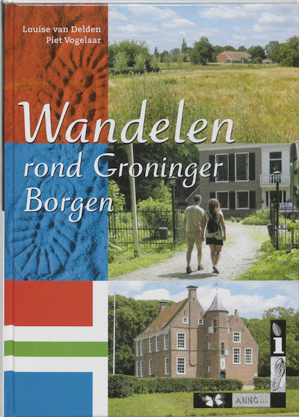 Wandelen rond Groninger Borgen - L. van Delden, P. Vogelaar (ISBN 9789058811424)