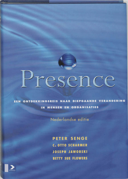 Presence - P. Senge, Peter Senge (ISBN 9789052615264)