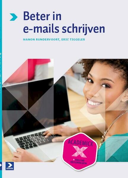 Beter in e-mails schrijven - Manon Rundervoort, Eric Tiggeler (ISBN 9789039527313)