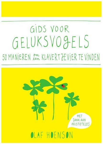 Gids voor geluksvogels - Olaf Hoenson (ISBN 9789082202601)