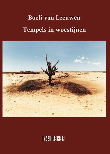 Tempels in woestijnen - Boeli van Leeuwen (ISBN 9789062658633)