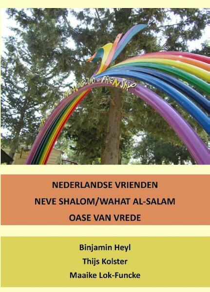 Oase van Vrede - Binjamin Heyl, Thijs Kolster, Maaike Lok-Funcke (ISBN 9789461291578)