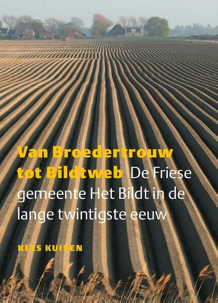 Van broedertrouw tot bildtweb - Kees Kuiken (ISBN 9789492052032)