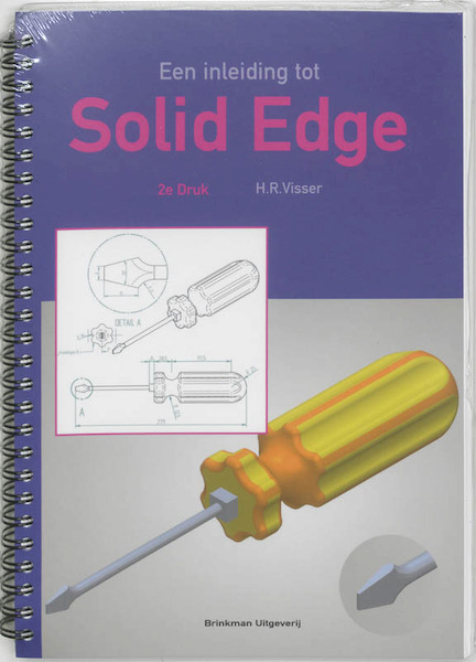 Een inleiding tot Solid Edge - H.R. Visser (ISBN 9789057521157)