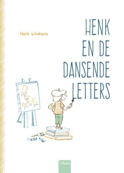 Henk en de dansende letters - Henk Linskens (ISBN 9789044828719)