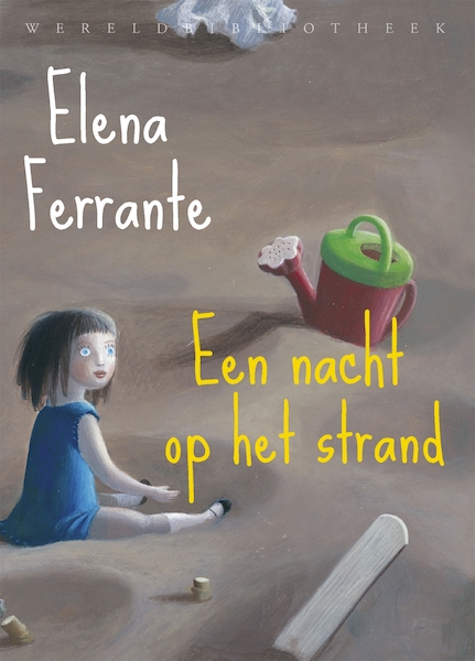 Een nacht op het strand - Elena Ferrante (ISBN 9789028427075)