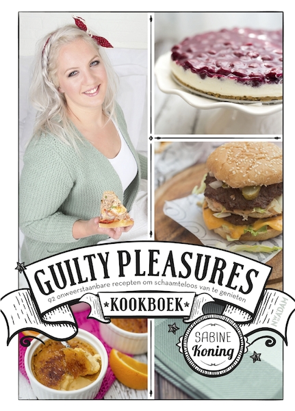 Guilty Pleasures kookboek - Sabine Koning (ISBN 9789046823835)