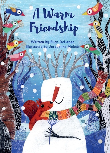 A warm friendship - Ellen Delange (ISBN 9781605374499)