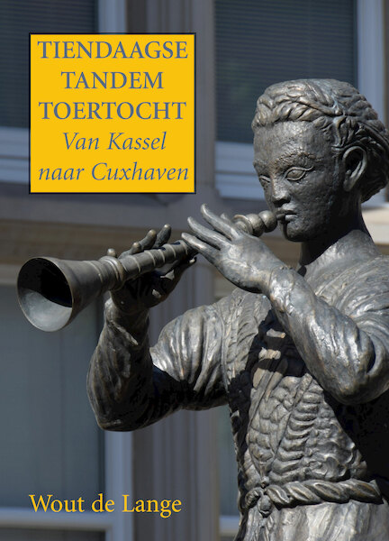 Tiendaagse tandem toertocht - Wout de Lange (ISBN 9789038927282)