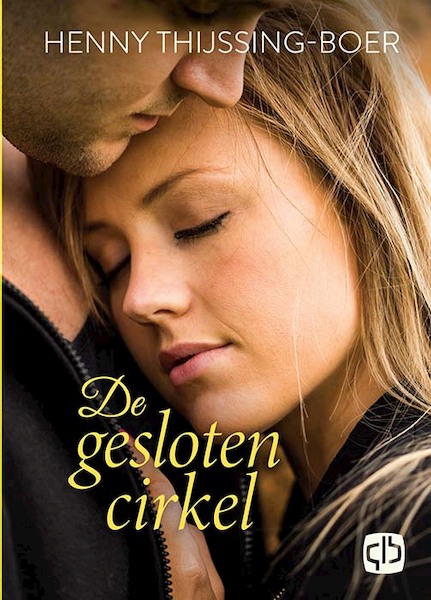 De gesloten cirkel - Henny Thijssing-Boer (ISBN 9789036436113)