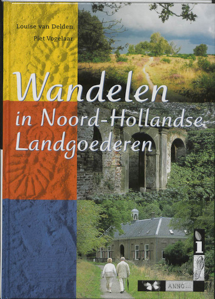 Wandelen in Noord-Hollandse landgoederen - L. van Delden (ISBN 9789058810083)