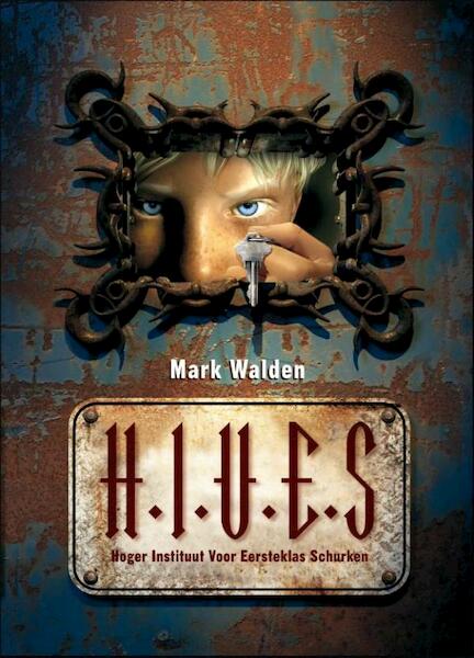 HIVES - Mark Walden (ISBN 9789025747206)