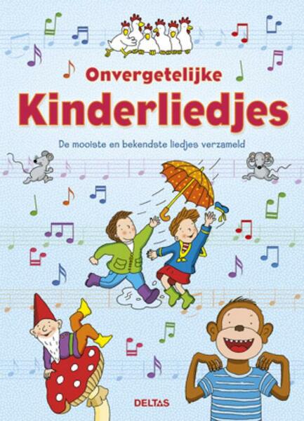 Onvergetelijke kinderliedjes - (ISBN 9789044734485)