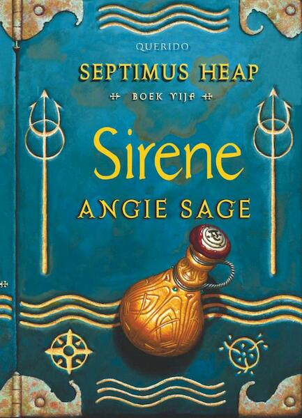 Septimus heap / 5: Sirene - Angie Sage (ISBN 9789045115122)