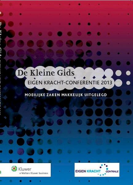 De Kleine gids eigen kracht conferentie - Fiet van Beek, Mieneke Muntendam, Marianne Goorhuis (ISBN 9789013115802)