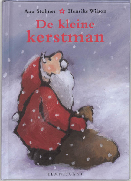 de kleine kerstman - Anu Stohner (ISBN 9789047700159)