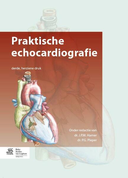 Praktische echocardiografie - (ISBN 9789036807517)