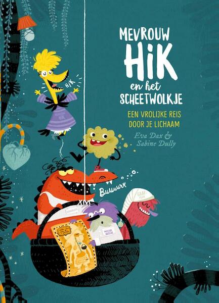 Mevrouw Hik en het kleine scheetje - Eva Dax (ISBN 9789462021723)