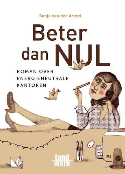 Beter dan NUL - Sonja van der Arend (ISBN 9789077824160)