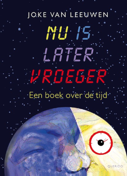 Nu is later vroeger - Joke van Leeuwen (ISBN 9789021414300)