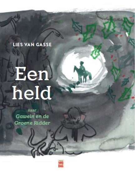 Een held - Lies Van Gasse (ISBN 9789460017513)