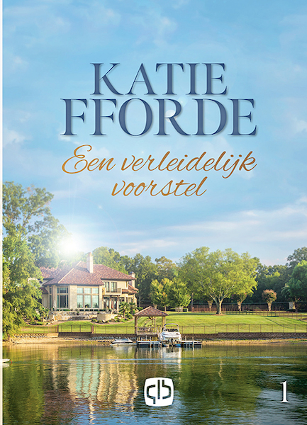 Een verleidelijk voorstel - Katie Fforde (ISBN 9789036435550)